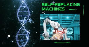 Self-replacing machines